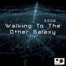 Walking to the Other Galaxy
