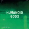 Humanoidgods2