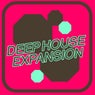 Deep House Expansion