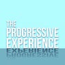 The Progressive Experience
