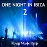 One Night in Ibiza, Vol. 2