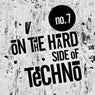 On The Hard Side Of Techno, No.7