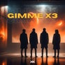 Gimme X3 (Hardstyle)