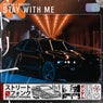 STAY WITH ME