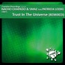 Trust In The Universe Remixed