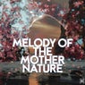 Melody of the Mother Nature