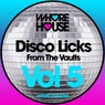 DISCO LICKS From The Vaults VOL 5