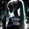 Jyukushu / Kakaiju