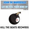 Let Me Feel Your Mind EP
