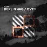 Berlin 46G \ Over