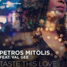 Taste This Love feat. Val Gee