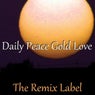 Daily Peace Gold Love (Deep Techno Meets Lounge Chillout Music Mix)