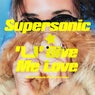 Supersonic/U Give Me Love
