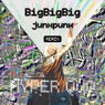 BigBigBig (junxpunx Remix)