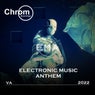 Electronic Music Anthem 2022