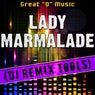 Lady Marmalade (DJ Remix Tools)