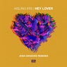 Hey Lover (Josh Grooves Remixes)