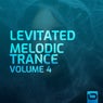 Levitated - Melodic Trance Vol. 4
