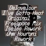 I've Gotta Heat_Reworks