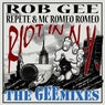 Riot in N.Y. (The Geemixes)