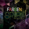Farben Spiel (Finest Deep House and Chill House Tunes)