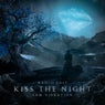 Kiss the Night (Radio Edit)