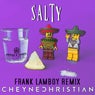 Salty (Frank Lamboy Remix)