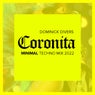 Coronita Minimal Techno Mix 2022