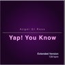 Yap! You Know (Extended Version)