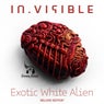 Exotic White Alien - DeLuxe Edition