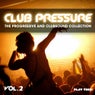 Club Pressure, Vol. 2 - The Progressive and Clubsound Collection
