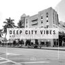 Deep City Vibes Vol. 72