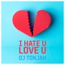 I Hate U - Love U