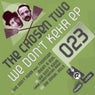 We Don't Kehr EP