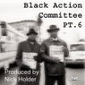 Black Action Committee Pt. 6