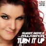 Turn It Up (feat. Paula Bencini) [The Remixes, Pt. 1]