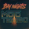 Bay Nights