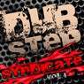 Dubstep Syndicate, Vol. 1 Best Top Electronic Dance Hits, Brostep, Electro, Psystep, Chill, Rave Anthem