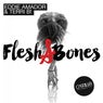 Flesh & Bones - Single