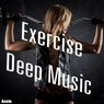Exercise Deep Music