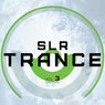 SLR: Trance, Vol.3