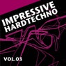Impressive Hardtechno Volume 03