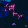 I Still Love You