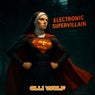 Electronic Supervillain