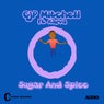 Sugar And Spice