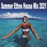 Summer Ethno House Mix 2021