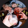 Park Closed
