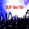 Don?t Go