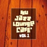Nu Jazz Lounge Cafe' Vol. 1
