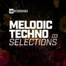 Melodic Techno Selections, Vol. 03